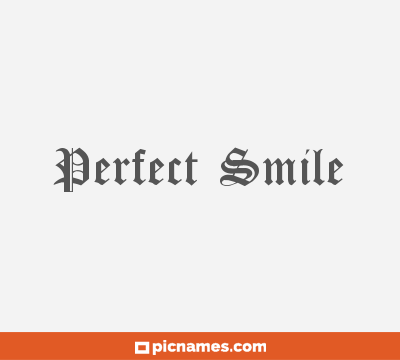 Perfect Smile